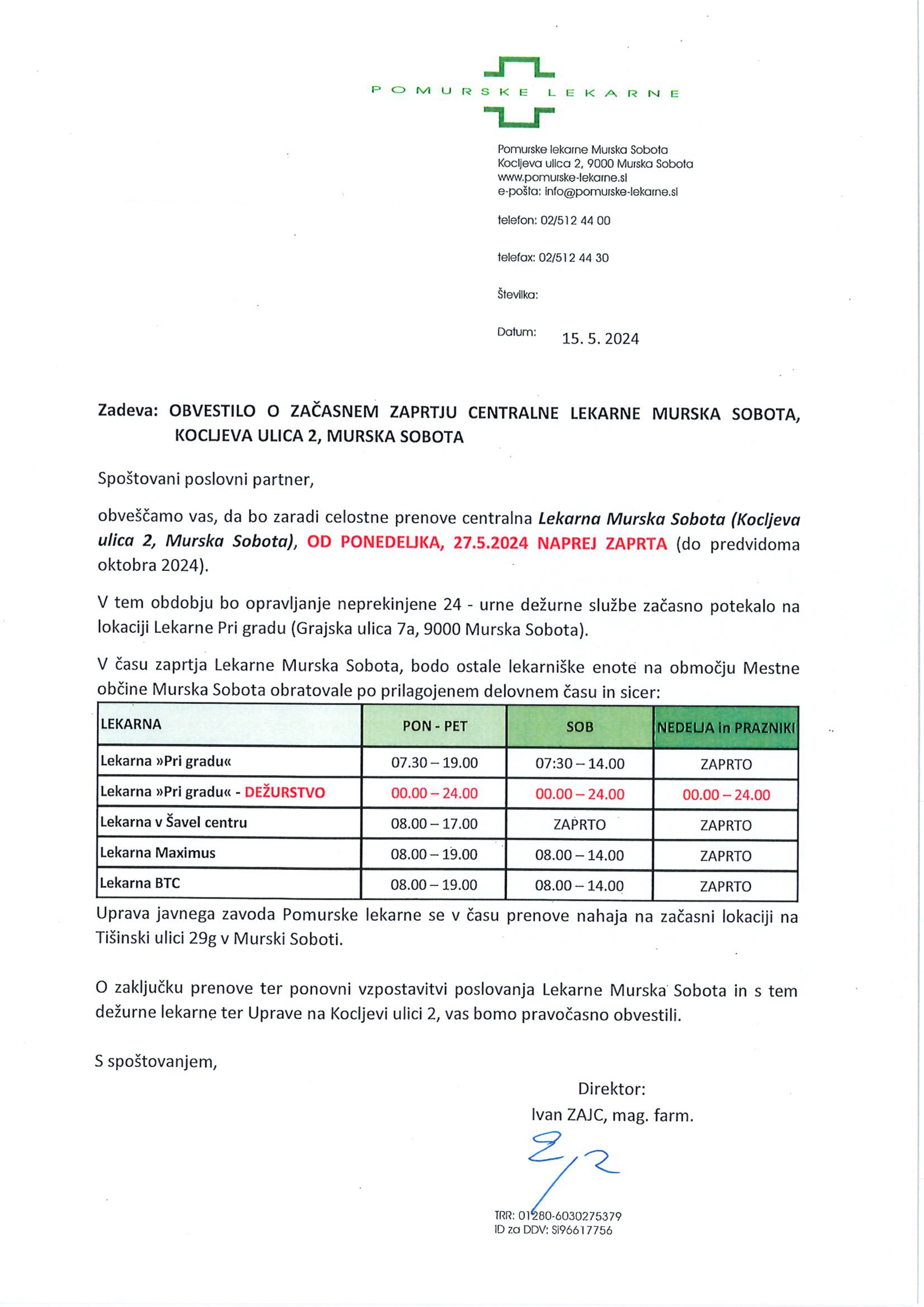Obvestilo o začasnem zaprtju Centralne lekarne Murska Sobota, Kocljeva ulica 2, 9000 Murska Sobota